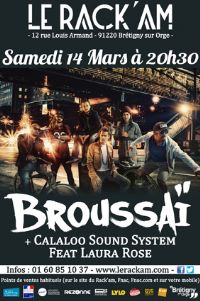 Concert reggae avec BROUSSAI. Le samedi 14 mars 2015 à Brétigny-sur-Orge. Essonne.  20H30